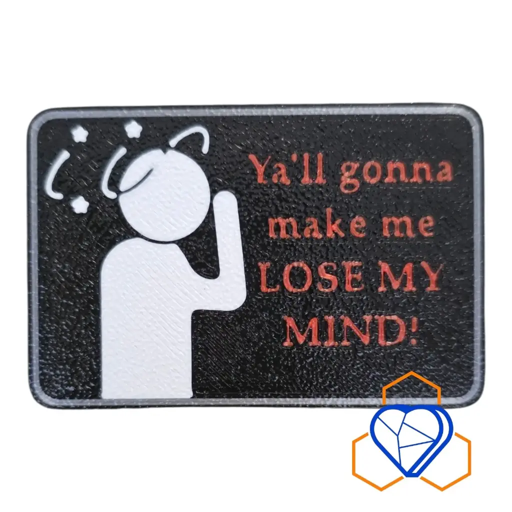 Ya'll Gonna Make Me Lose My Mind