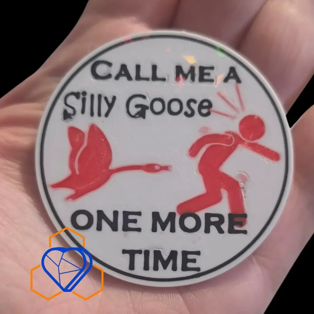 Call me a Silly Goose One More Time